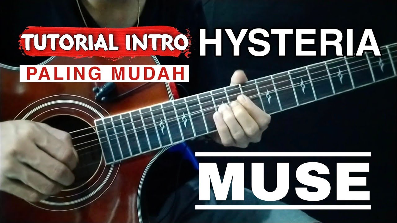 MUSE HYSTERIA - Tutorial melodi intro awal (MUDAH)