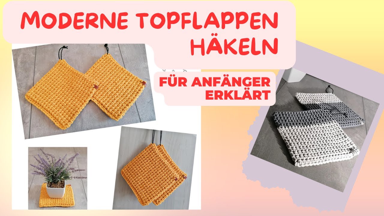 Moderne Topflappen🧶 häkeln Untersetzer häkeln ❤️ für Anfänger erklärt