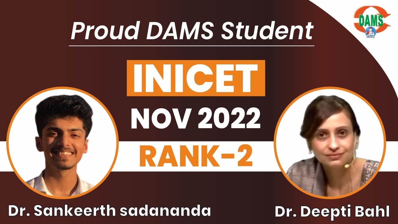 Rank-2 INICET NOV2022 | Dr Sankeerth sadananda | Proud DAMS Foundation Student