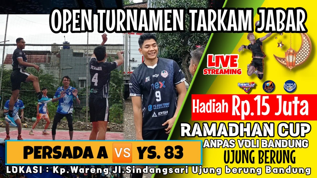 LIVE LUVI PROLIGA TARKAM JABAR PERSADA A 🆚 YS 83 ANPAS CUP BANDUNG