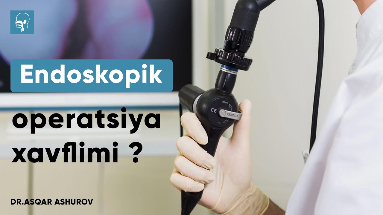 Endoskopik operatsiya xavflimi ?