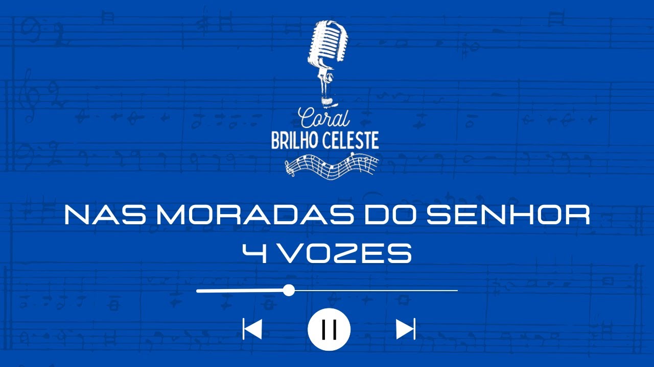 Nas moradas do Senhor - 4 Vozes