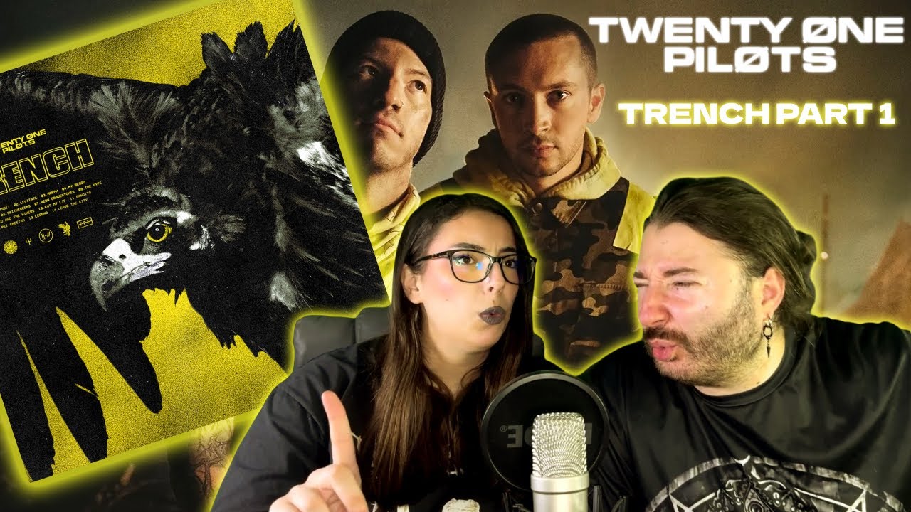 Balkan Couple reacts to Twenty One Pilots - Trench Part 1 ALOT OF REQUEST THEY DID NOT DISSAPOINT!