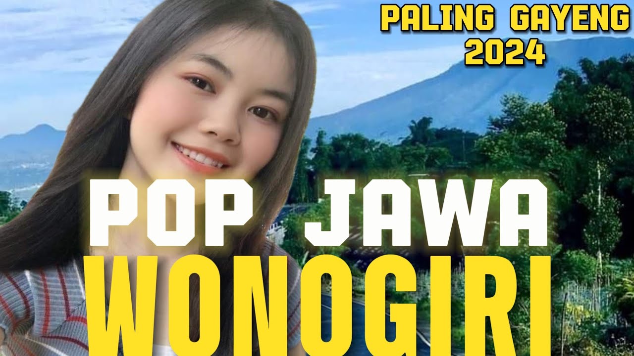 Pop Jawa Campursari paling dicari WONOGIRI GAJAH MUNGKUR terbaru