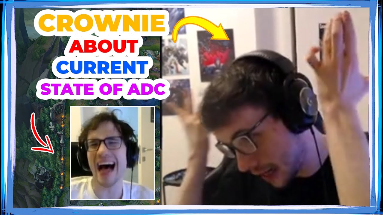 LR Crownie About Current State of ADC 🤔 [RANT]