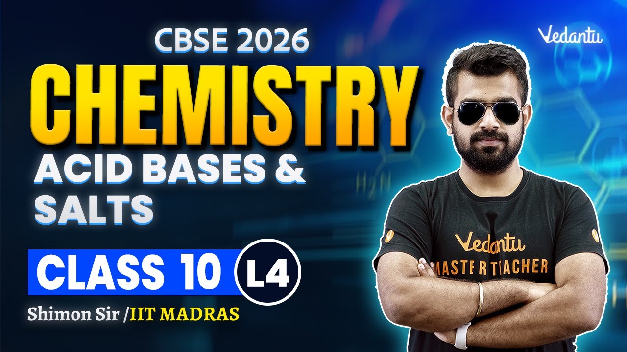 Acid Bases and Salts L4 Class 10 Chemistry | CBSE 2026🔥Shimon Sir