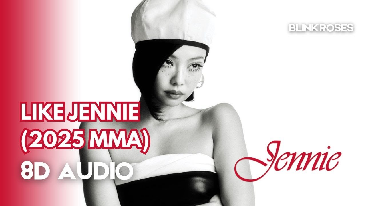 🎧 JENNIE - Like Jennie (MMA Ver.) | 8D AUDIO