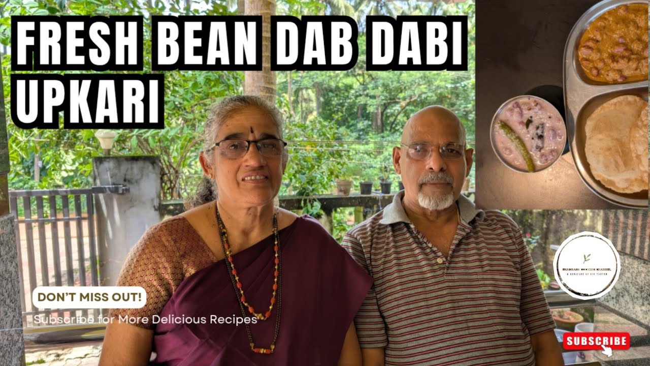 Fresh bean DAB DABI upkari |A unique GSB authentic dish