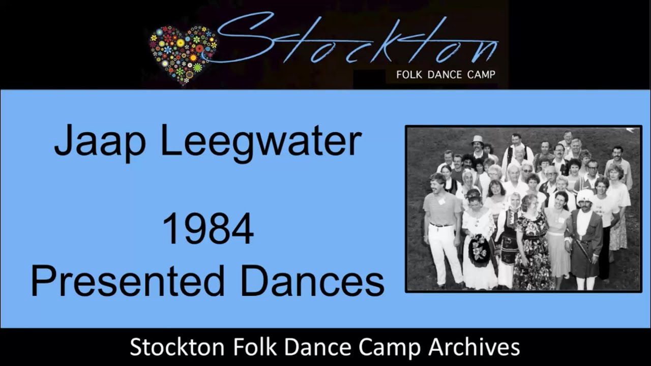 Jaap Leegwater - 1984 - Dances Presented at Stockton Folk Dance Camp