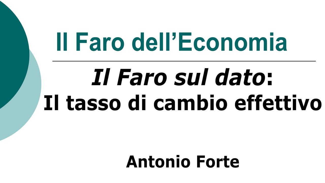 Il Tasso di cambio multilaterale-effettivo (il Faro sul dato)