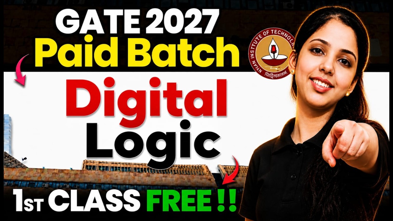 GATE CSIT 2027 Paid Batch | Digital Logic 🔥 1st Class FREE | by Sweta Kumari mam