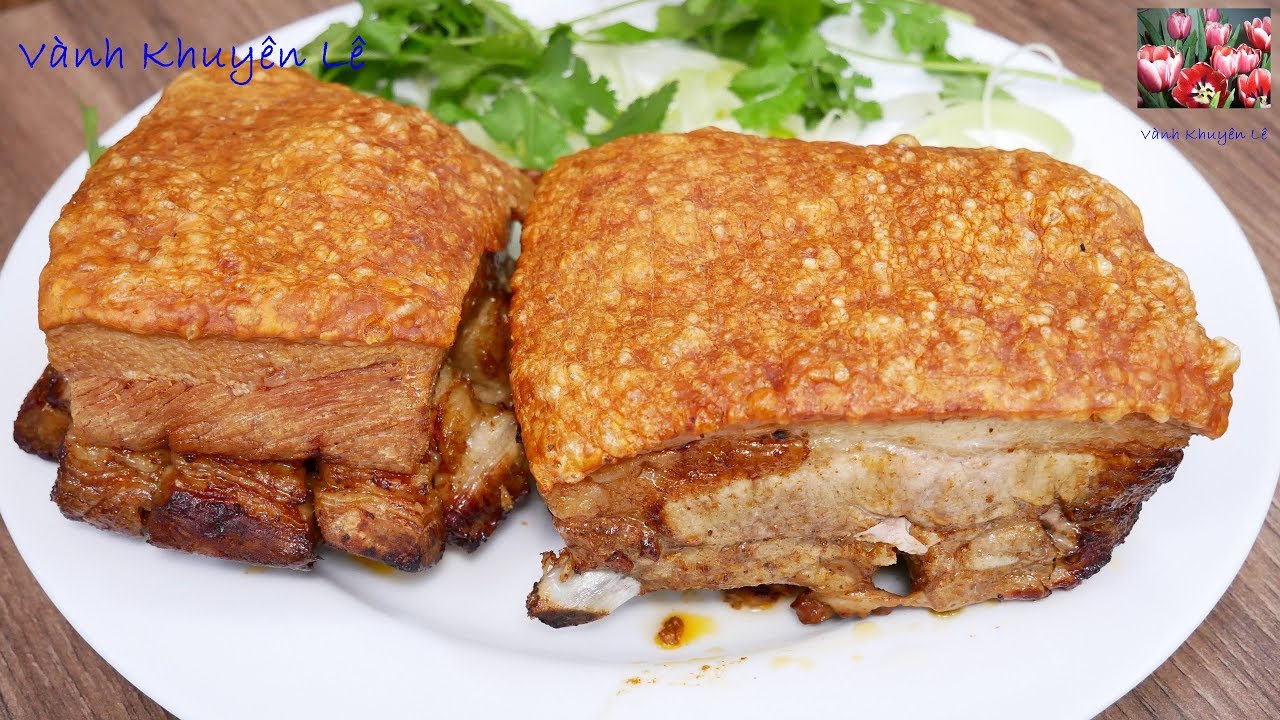 Thịt Heo Quay Nồi Chiên Không Dầu Airfryer, Bí Quyết Quay Heo Da Giòn Rụm và Giòn Lâu by Vanh Khuyen