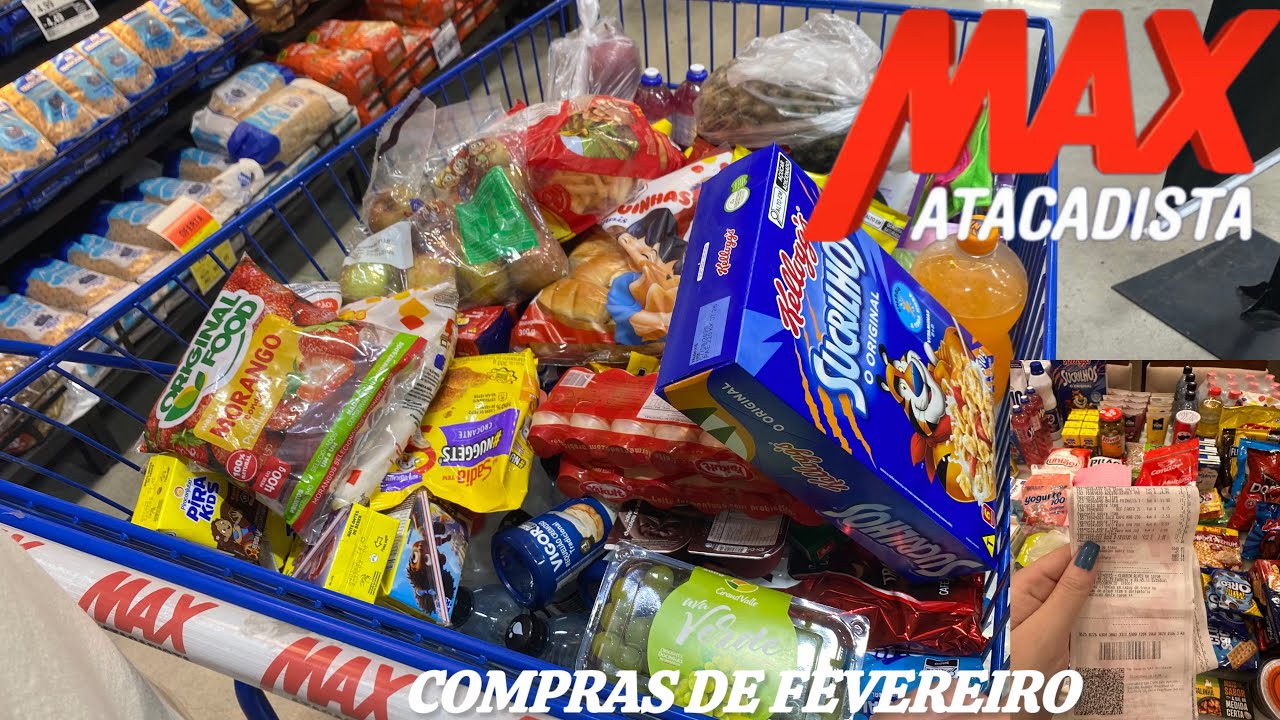 COMPRAS DO MÊS MAX ATACADISTA 🛒💵💳