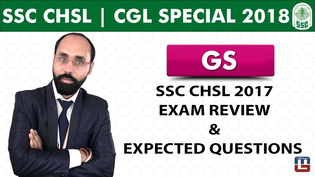 SSC CHSL 2017 Exam Review & Expected Questions | GS | SSC CHSL | CGL Special 2018 | 6:00 PM