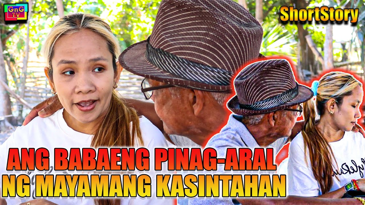 Ang Babaeng pinag aral ng Mayamang Kasintahan