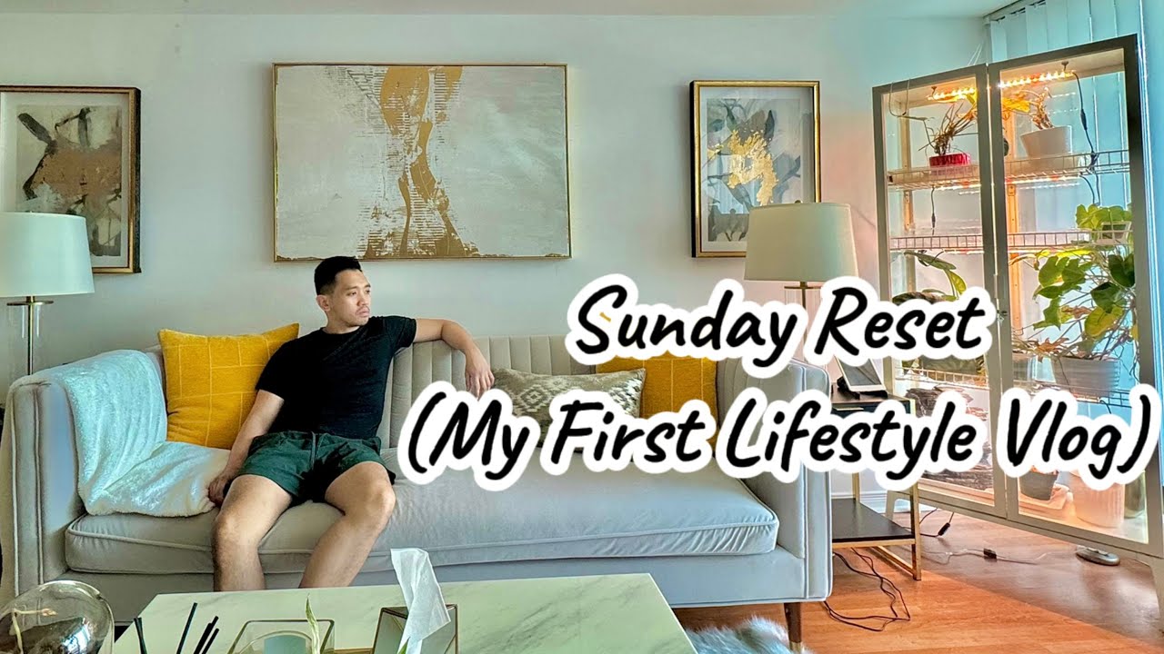 Sunday Reset | Solo Living in Toronto | My First Lifestyle Vlog | Episode 1