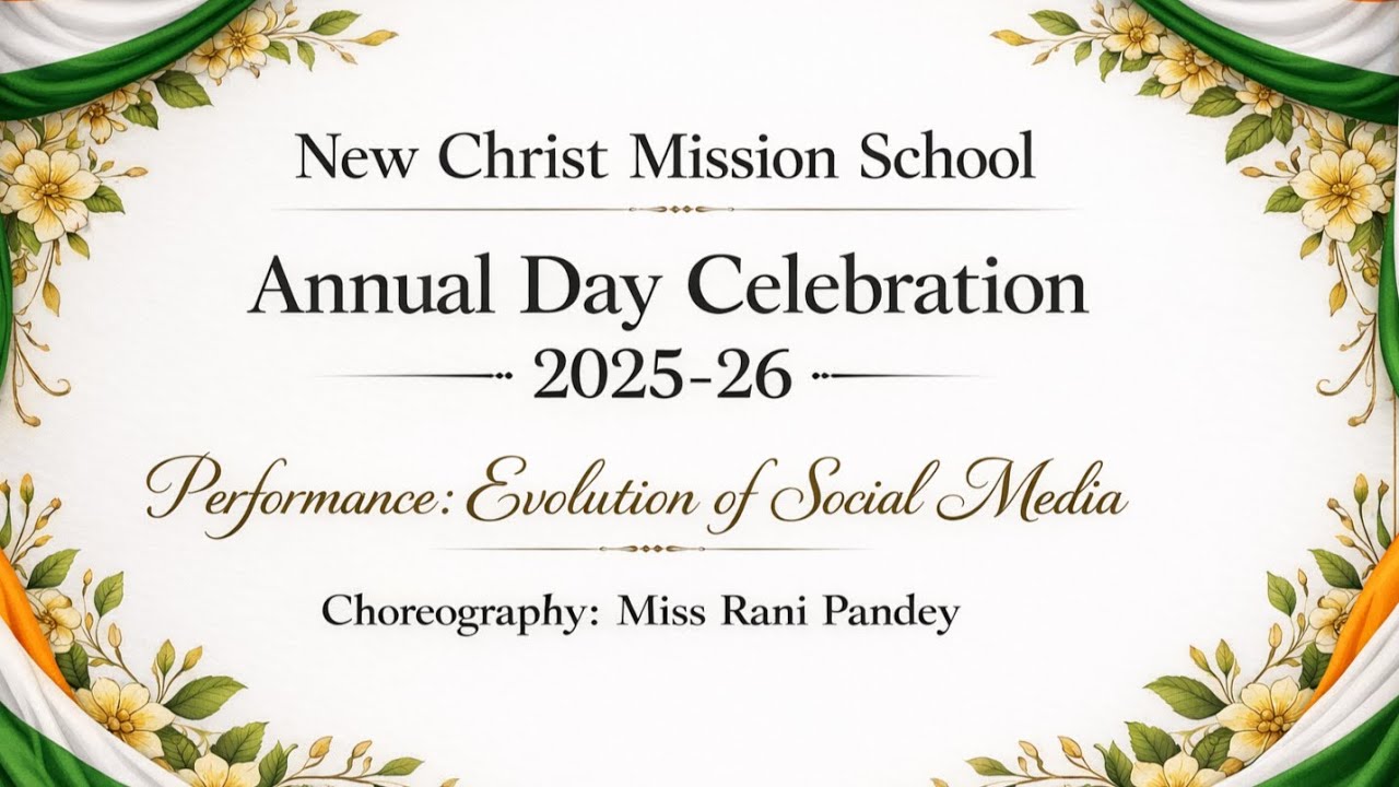 Evolution of Social Media | Annual Day Celebration 2025-26 | New Christ Mission School
