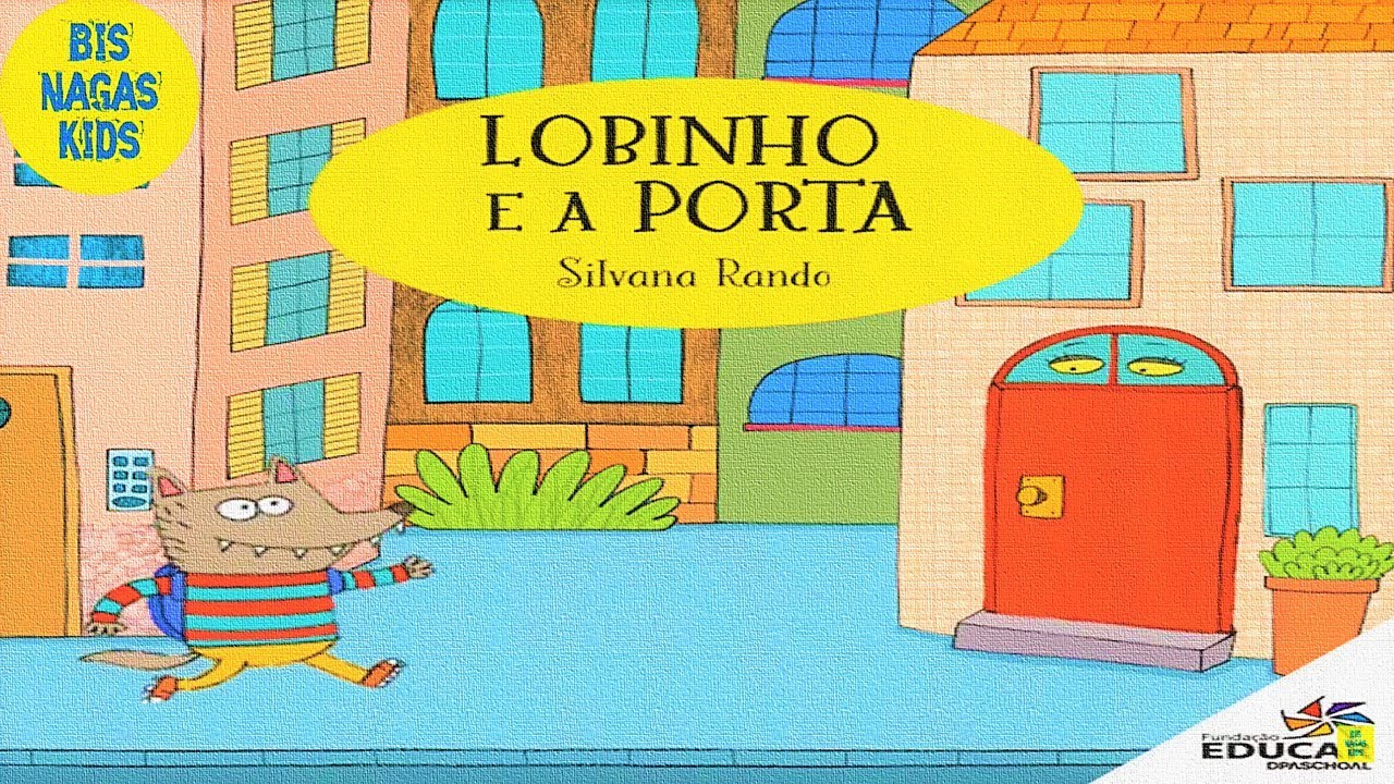 Lobinho e a Porta - Uma História sobre a MÁGICA DA GENTILEZA - EducaçãoInfantil/VideoAula/Historinha