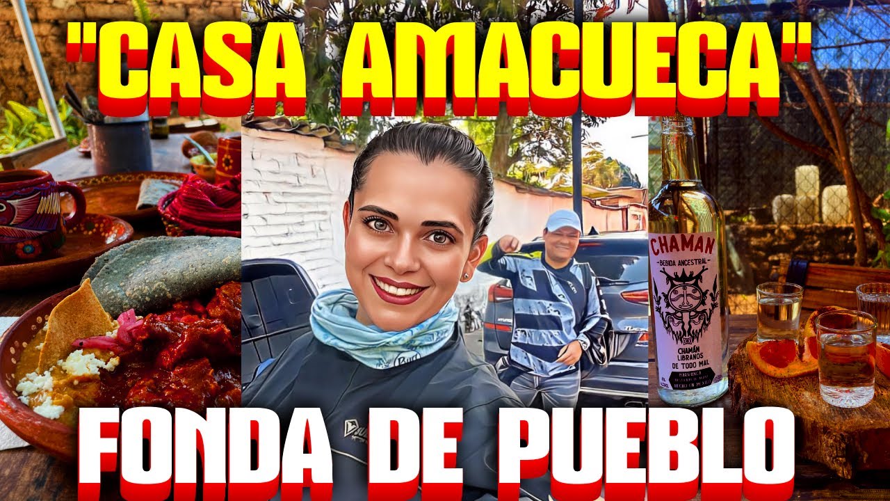 CASA AMACUECA, FONDA DE PUEBLO. VISITANDO AMACUECA, PARTE 1.