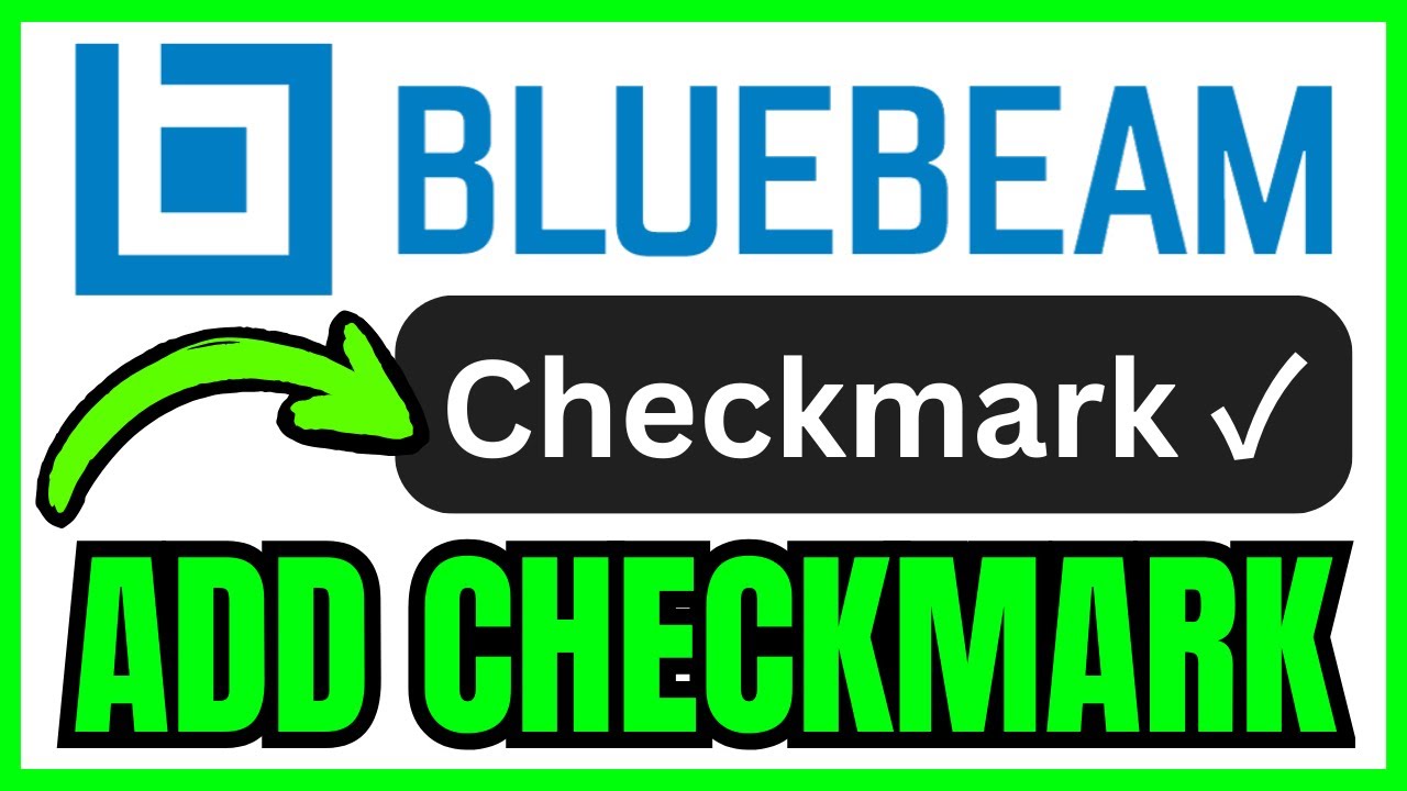 How To ADD A CHECKMARK In Bluebeam (QUICK & EASY) 2026