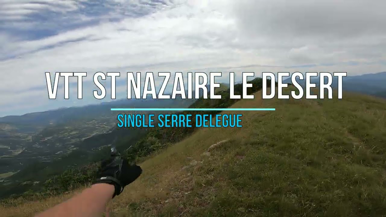 vtt st nazaire le desert single serre delegue