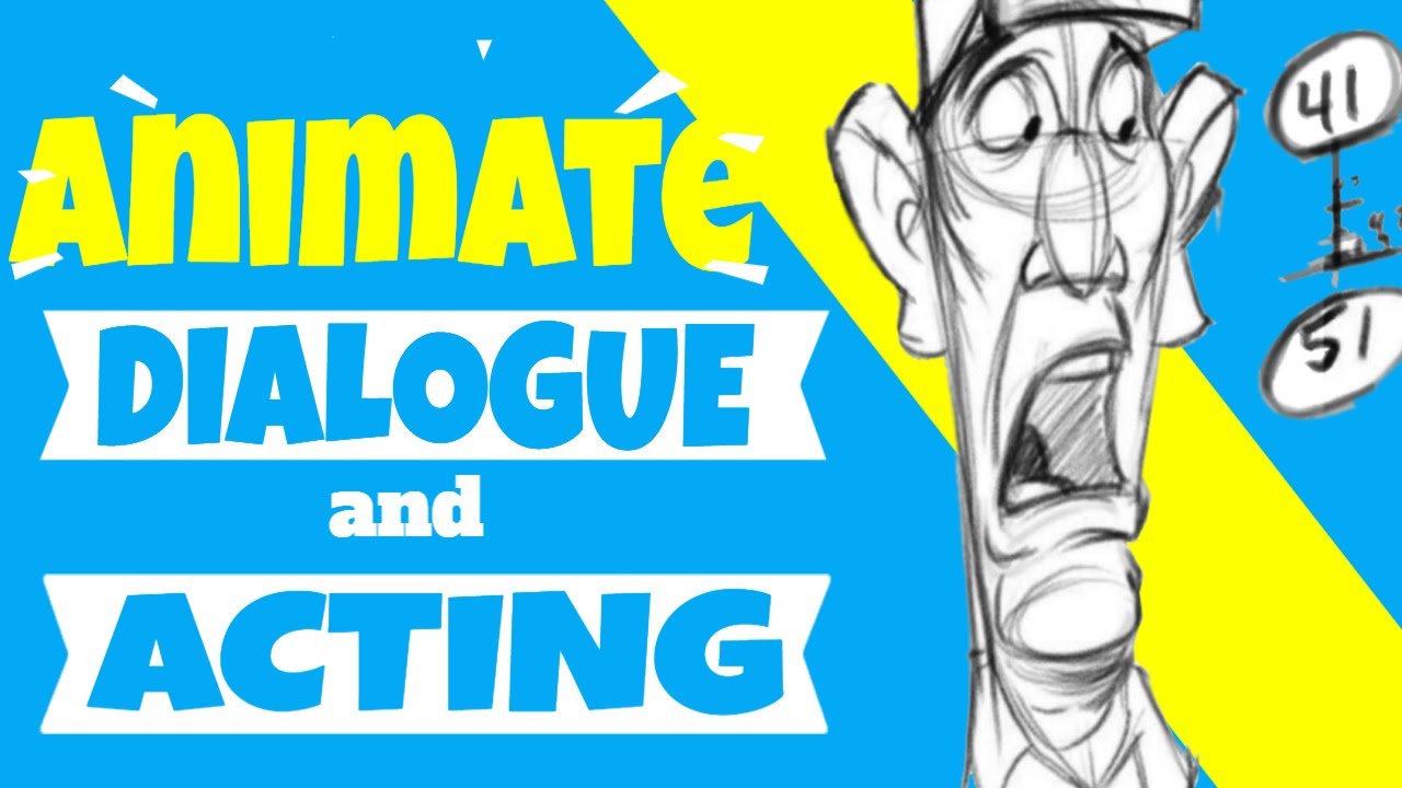 😃 How to ANIMATE  Dialogue with Acting - 2D Animation Tutorial [2020]