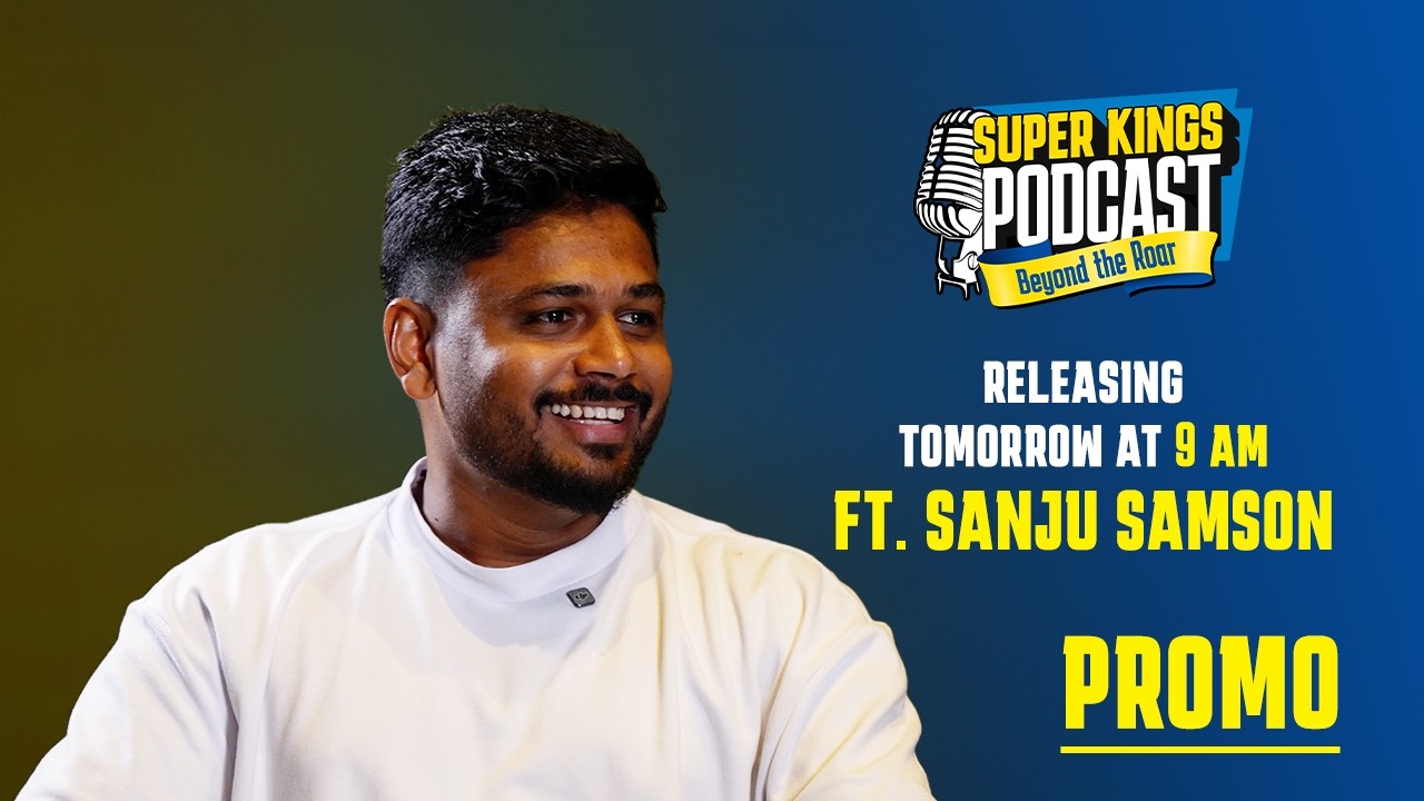 Super Kings Podcast Ft. Sanju Samson | Promo | Releasing tomorrow at 9AM | IPL 2026 |  CSK