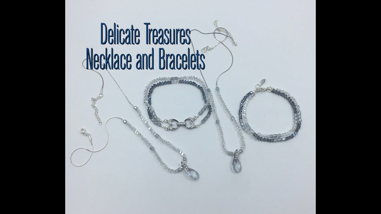 Delicate Treasures Bracelets and Necklace Tutorial