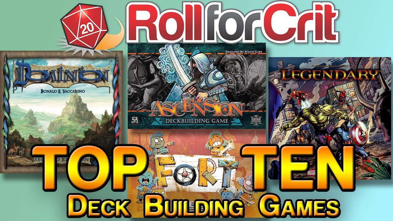 Our Top 10 Deck Building Games | Roll For Crit