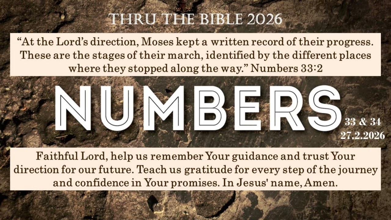 Numbers 33 & 34 - 27.2.2026