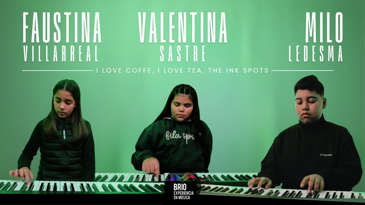 I Love Coffee, I Love Tea (The Ink Spots) - Faustina Villarreal, Valentina Sastre y Milo Ledesma