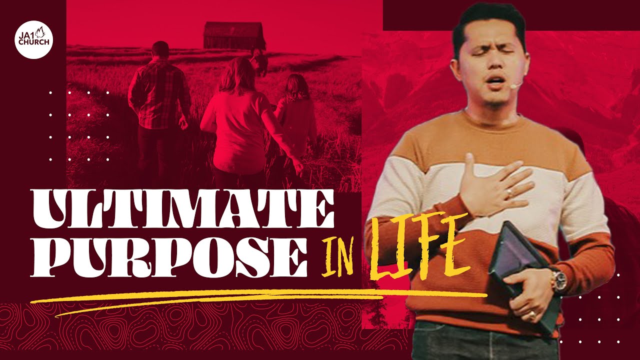 ULTIMATE PURPOSE IN LIFE by Rev. Gio Husmillo