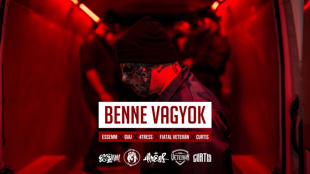 Essemm x Giaj x 4tress x Fiatal Veterán x Curtis - BENNE VAGYOK (Official Music Video)
