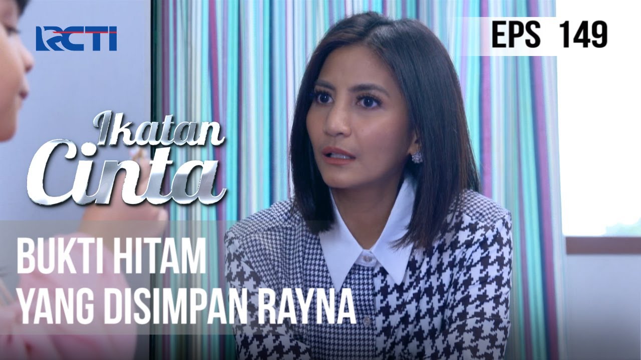IKATAN CINTA - Bukti Hitam Yang Disimpan Rayna