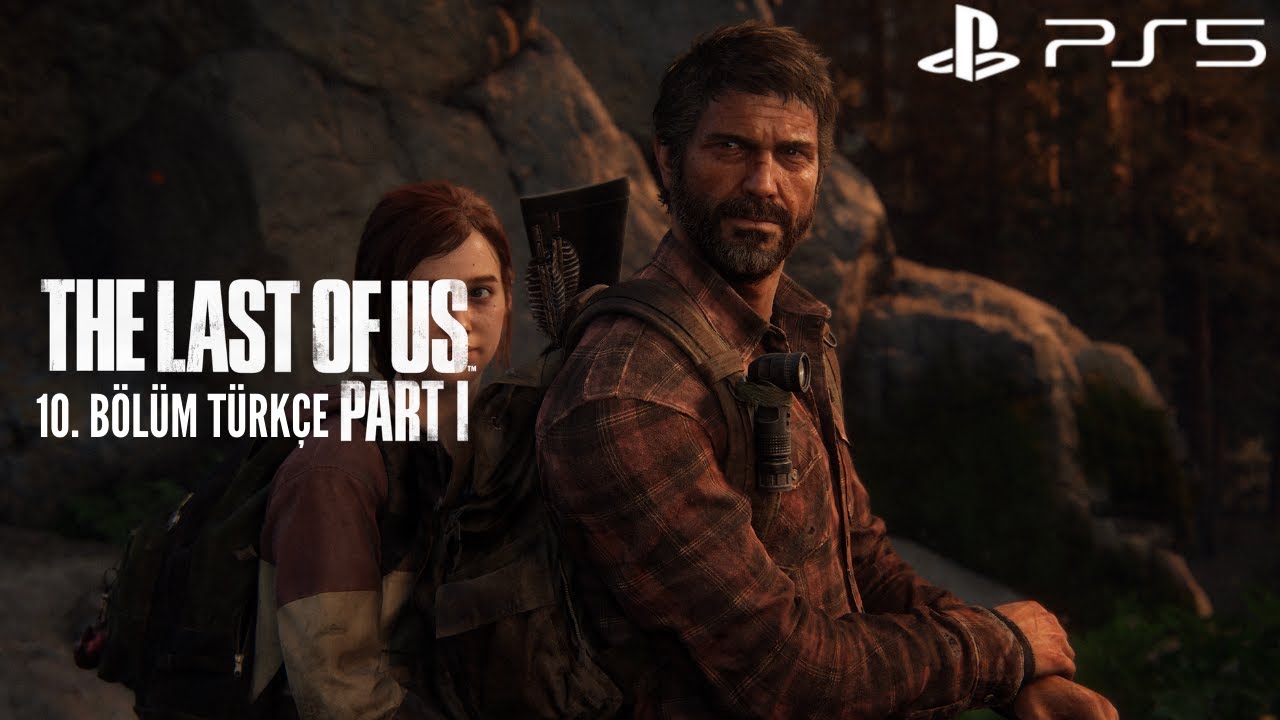 UNİVERSİTE'DEKİ LABORATUVAR | THE LAST OF US PART 1 | 10. BÖLÜM TÜRKÇE