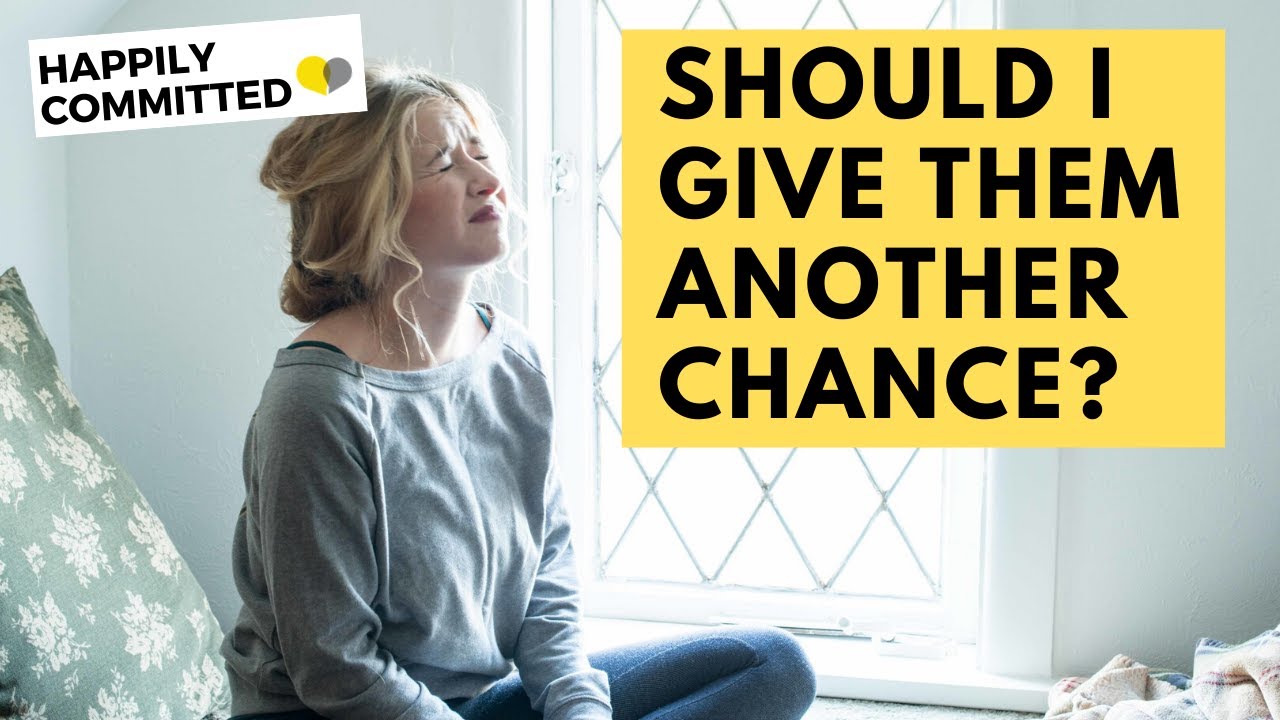Should I Give Him or Her Another Chance? | Can Relationships Work After Cheating?