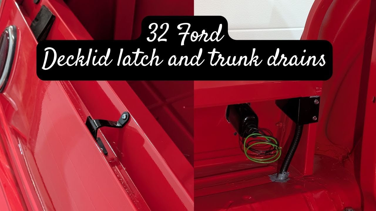 Trunk drains & decklid latch for the Camera Lady's 32 Highboy Roadster