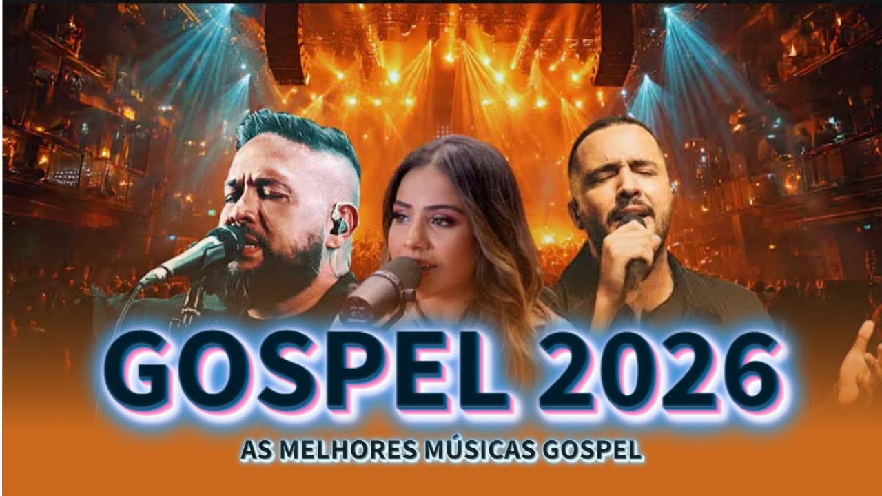 Louvores de Adoração 2026 - Top 10 Músicas Gospel Mais Tocadas - Top Gospel
