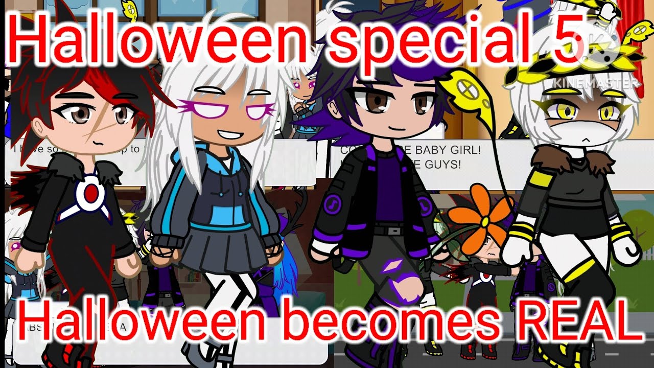 Halloween special 5:Halloween becomes REAL (Gacha Club movie)