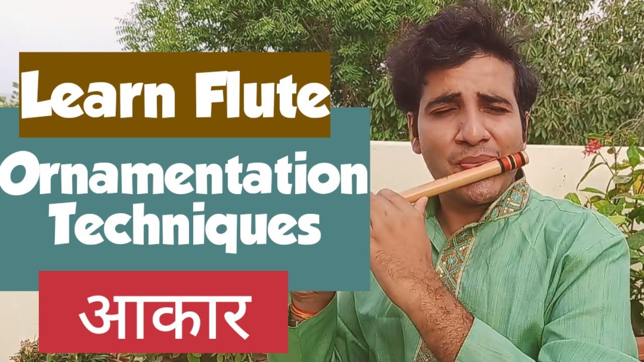 Learn flute /Flute Ornamentation technique | Chinmay Gaur