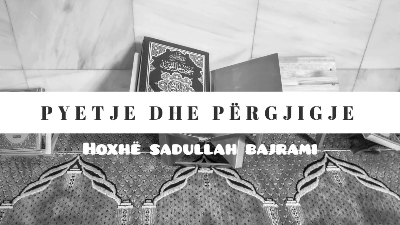 Cili është më i preferuar leximi i Kuranit shqip apo arabisht?! - Hoxhë Sadullah Bajrami