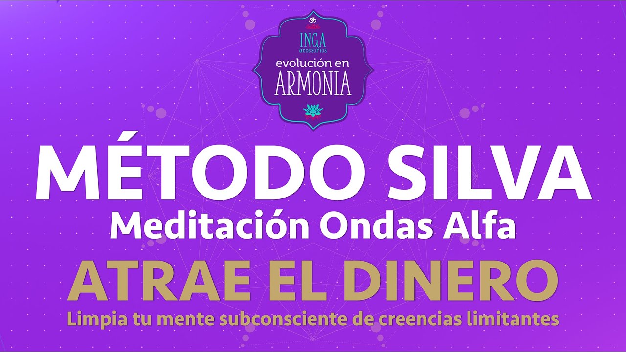 Método Silva de ondas alfa (Beat de fondo) Serie de meditaciones M. Silva en mi canal #metodosilva