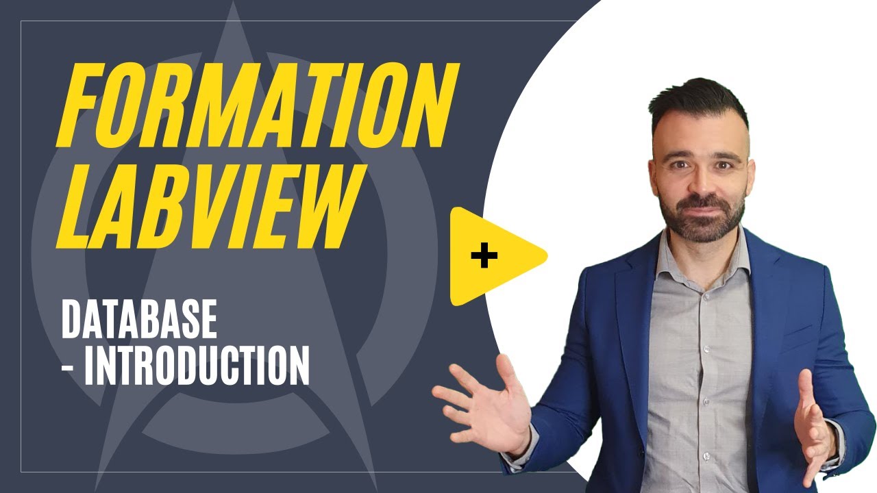 Database  Introduction - Gestion et Manipulation des DB SQL Access avec LabVIEW (Partie 1/2)