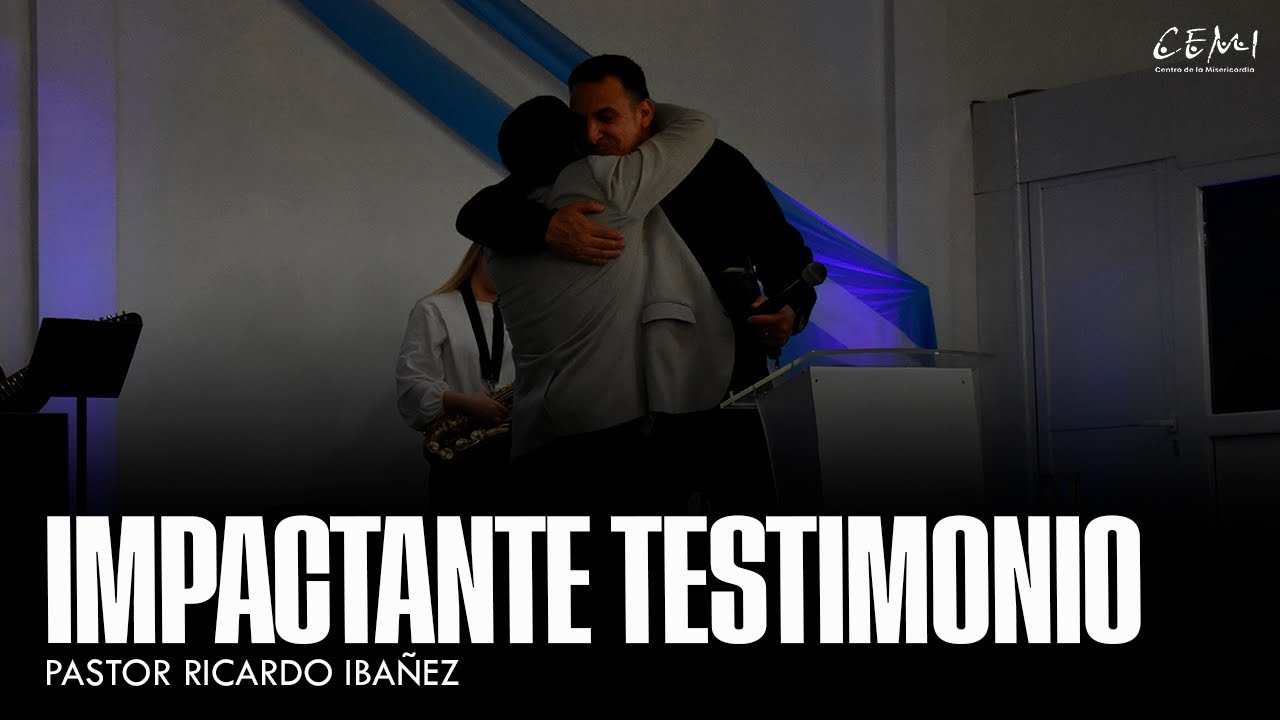 Imapactante testimonio del Pastor Ricardo Ibañez I CEMI