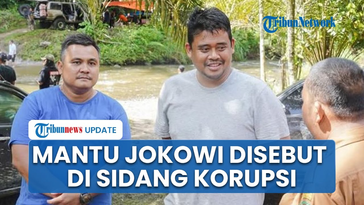 Nama Bobby Terseret di Sidang Dugaan Korupsi Proyek Anak Buahnya, Topan Ginting Punya Kode 'Offroad'