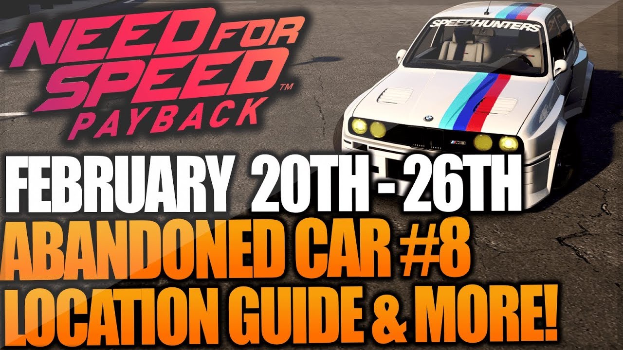 Need For Speed Payback Abandoned Car #8 - Location Guide + Gameplay - BMW M3 NFS Payback!