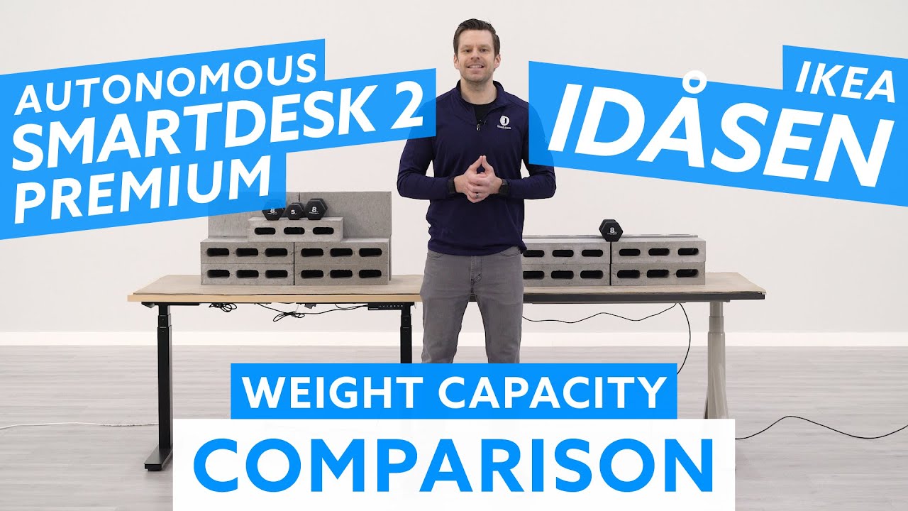 Autonomous SmartDesk 2 Premium vs.  Ikea Idasen Standing Desk Weight Capacity Comparison