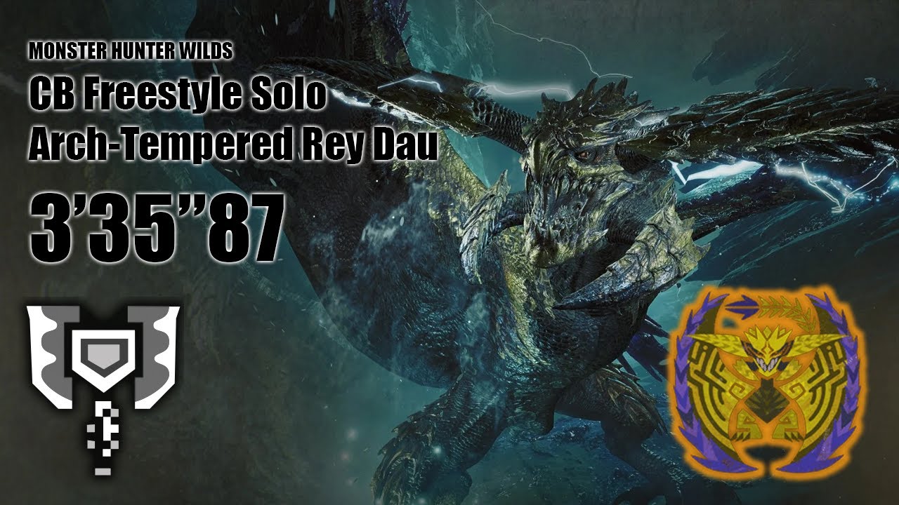MHWilds CB Freestyle Solo Arch-Tempered Rey Dau 3'35