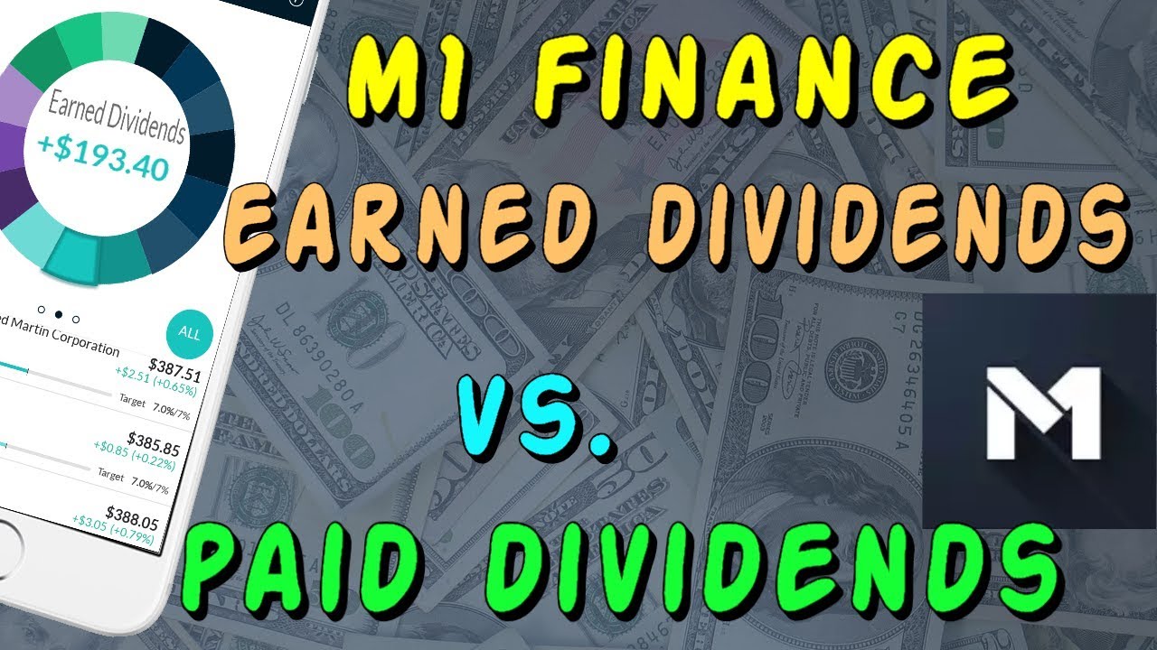 M1 Finance - Earned Dividend vs Paid Dividends With Example!