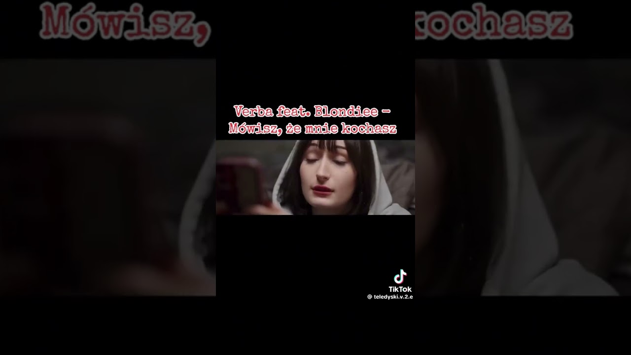 Verba & Blondiee - Mówisz że mnie kochasz